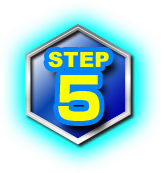 STEP 5